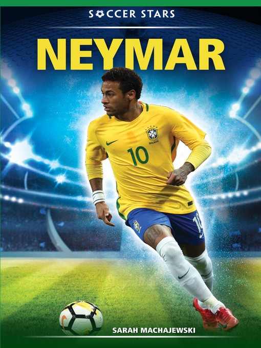 Title details for Neymar by Sarah Machajewski - Available